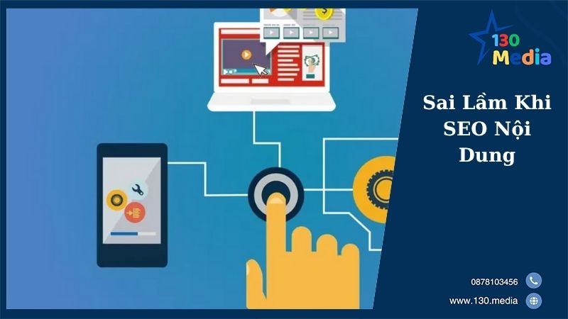 Sai Lầm Khi SEO Nội Dung