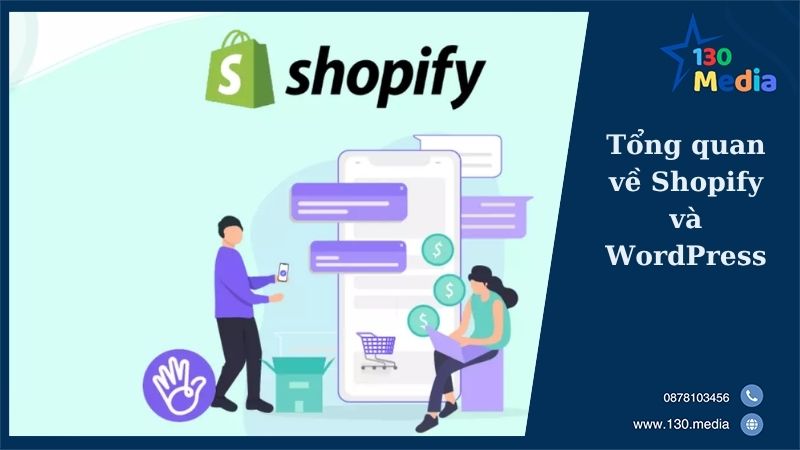 Tổng quan về Shopify và WordPress