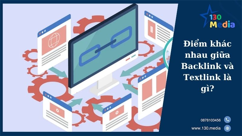 Điểm khác nhau giữa Backlink và Textlink là gì?