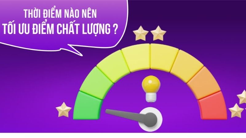 Cách tăng Quality Score hiệu quả