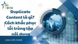 Duplicate Content là gì? Cách khắc phục lỗi trùng lặp nội dung