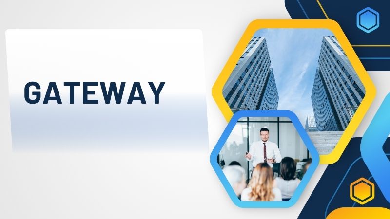 Gateway là gì?