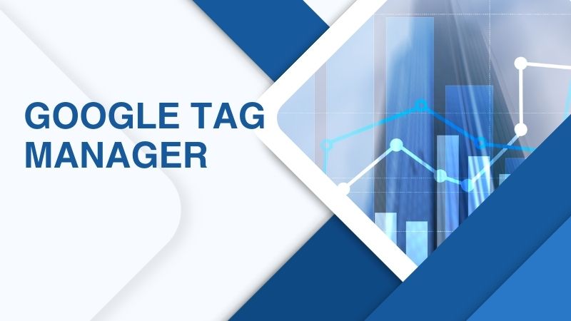 Giới thiệu về Google Tag Manager