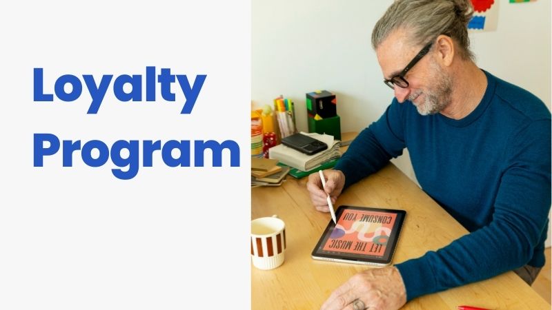 Loyalty Program là gì?