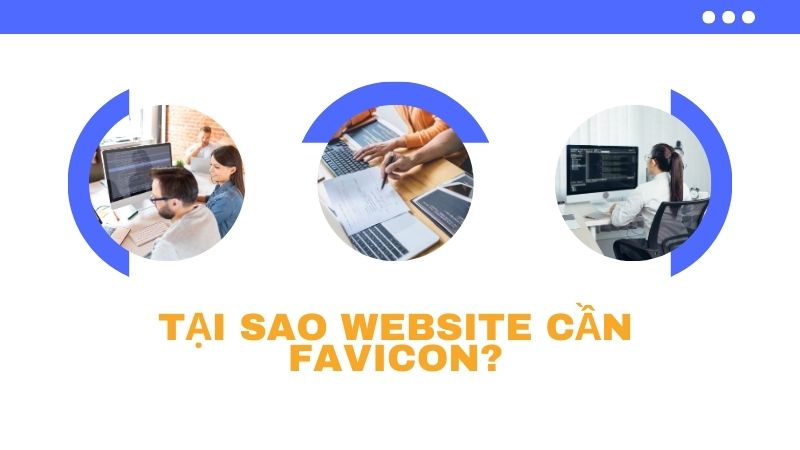Tại sao website cần favicon?