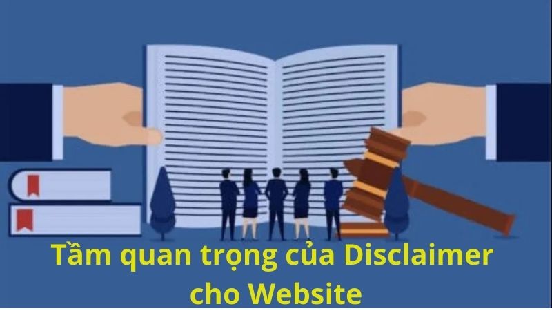 Tầm quan trọng của Disclaimer cho Website
