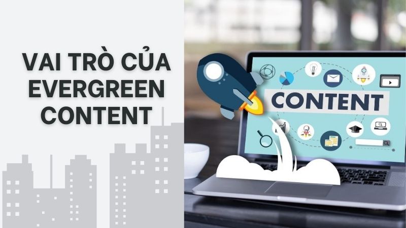 Vai trò của Evergreen Content