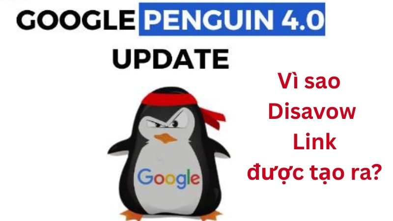 Vì sao Disavow Link được tạo ra?