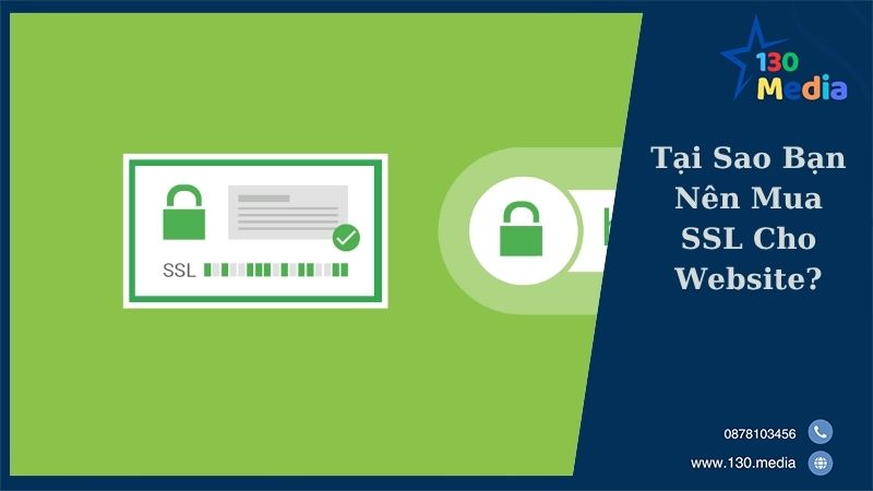 Tại Sao Bạn Nên Mua SSL Cho Website?