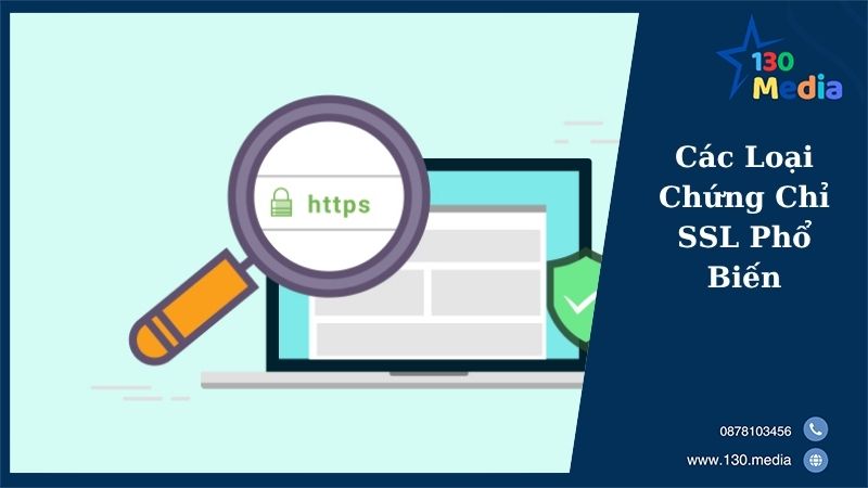 Các Loại Chứng Chỉ SSL Phổ Biến