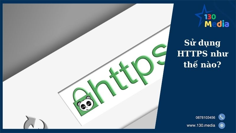 Sử dụng HTTPS như thế nào?