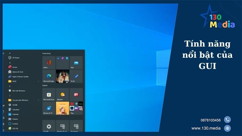 Tính năng nổi bật của GUI