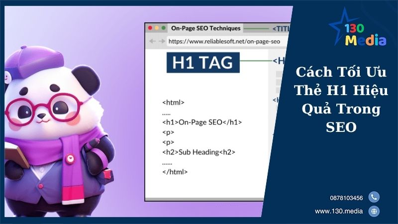 Cách Tối Ưu Thẻ H1 Hiệu Quả Trong SEO