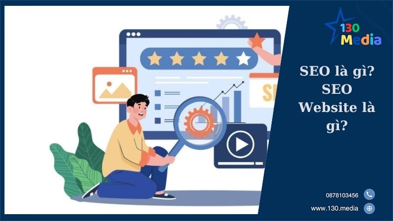 SEO là gì? SEO Website là gì?