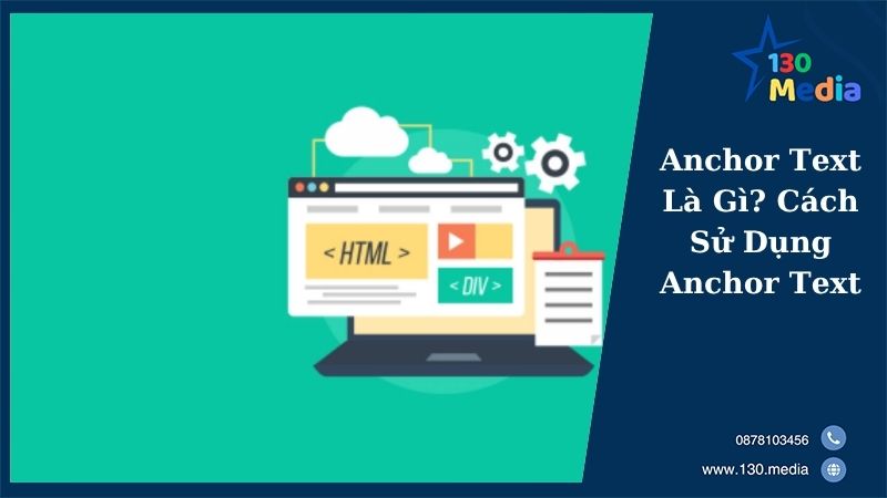 Anchor Text Là Gì? Cách Sử Dụng Anchor Text