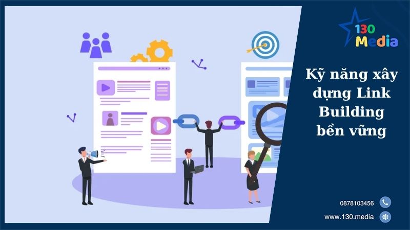 Kỹ năng xây dựng Link Building bền vững