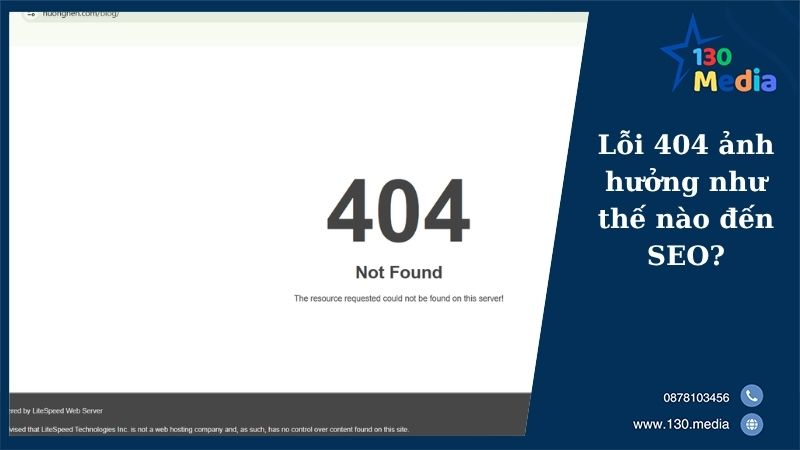 Lỗi 404 ảnh hưởng như thế nào đến SEO?