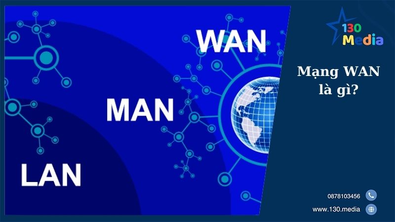 Mạng WAN là gì?