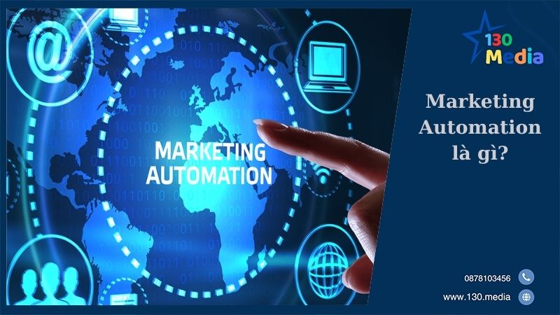 Marketing Automation là gì?