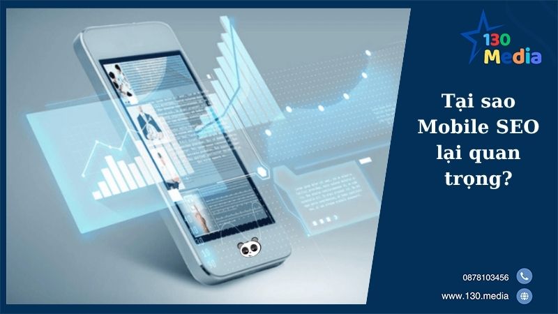 Tại sao Mobile SEO lại quan trọng?