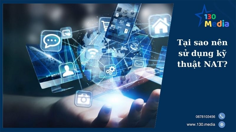 Tại sao nên sử dụng kỹ thuật NAT?