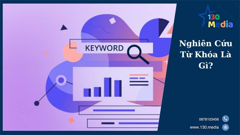 Nghiên Cứu Từ Khóa Là Gì?