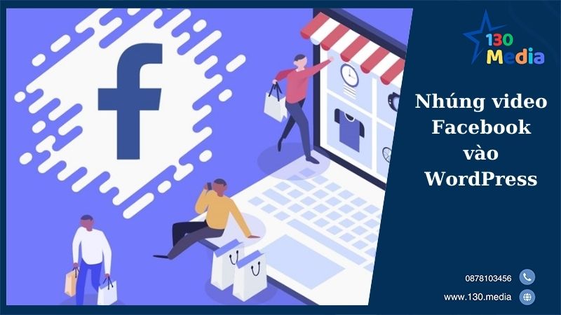 Nhúng video Facebook vào WordPress