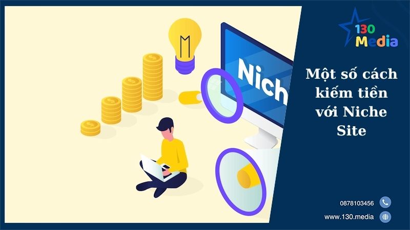 Một số cách kiếm tiền với Niche Site