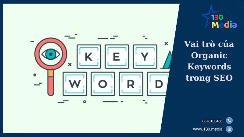Vai trò của Organic Keywords trong SEO