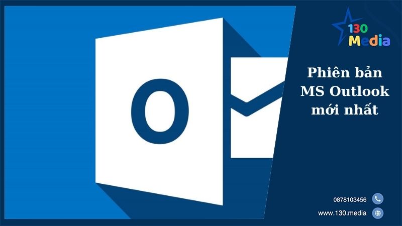Phiên bản MS Outlook mới nhất