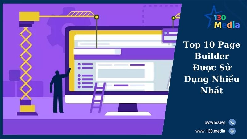 Top 10 Page Builder Được Sử Dụng Nhiều Nhất