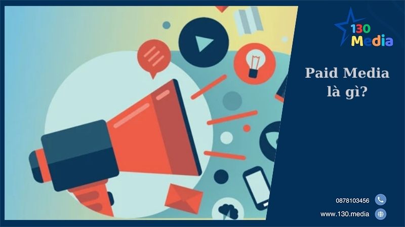 Paid Media là gì?