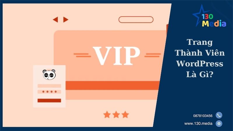 Trang Thành Viên WordPress Là Gì?