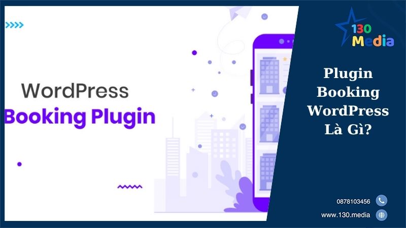 Plugin Booking WordPress Là Gì?