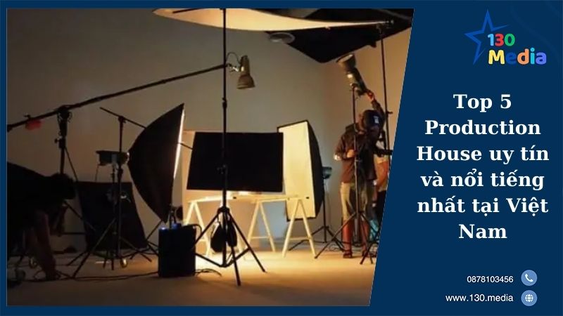 Vị trí nghề nghiệp tại Production House