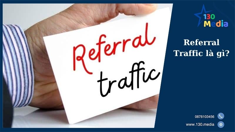 Referral Traffic là gì?