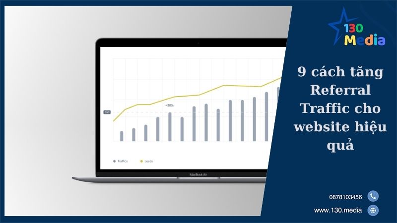 9 cách tăng Referral Traffic cho website hiệu quả