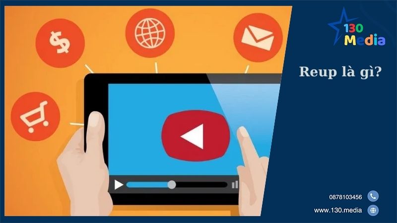 Reup là gì?