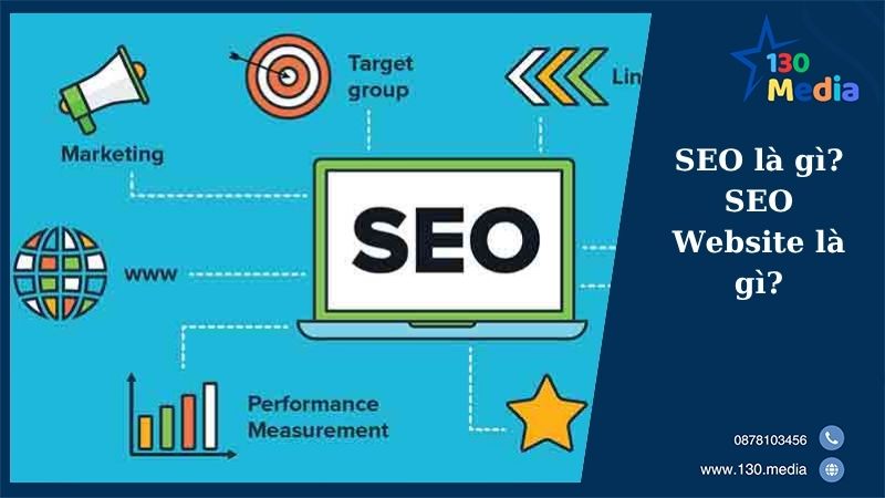 SEO là gì? SEO Website là gì?