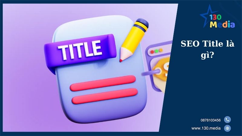 SEO Title là gì?