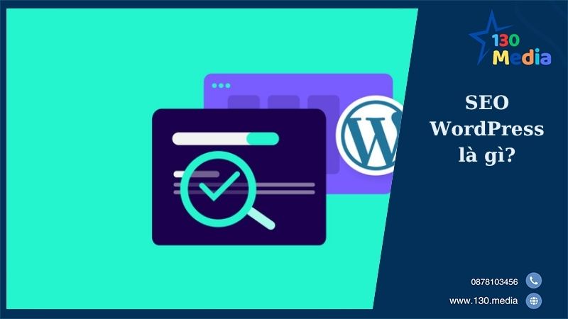 SEO WordPress là gì?