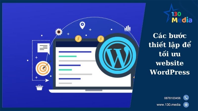 Các bước thiết lập để tối ưu website WordPress