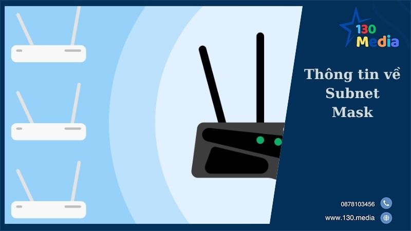 Thông tin về Subnet Mask