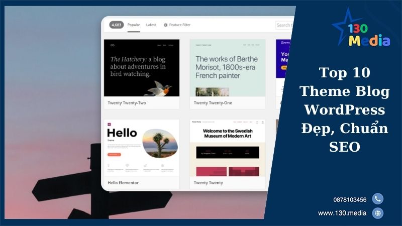 Top 10 Theme Blog WordPress Đẹp, Chuẩn SEO
