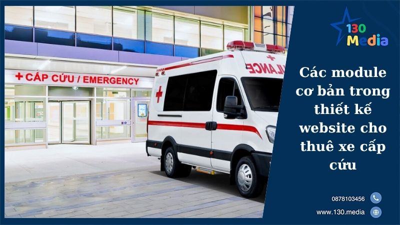 Các module cơ bản trong thiết kế website cho thuê xe cấp cứu