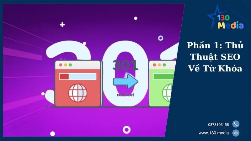 Phần 1: Thủ Thuật SEO Về Từ Khóa