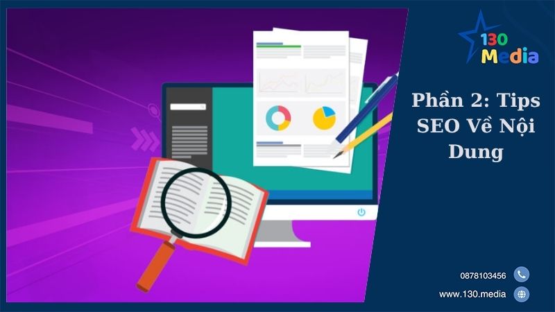 Phần 2: Tips SEO Về Nội Dung