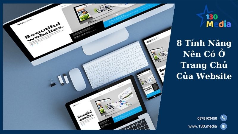 8 Tính Năng Nên Có Ở Trang Chủ Của Website