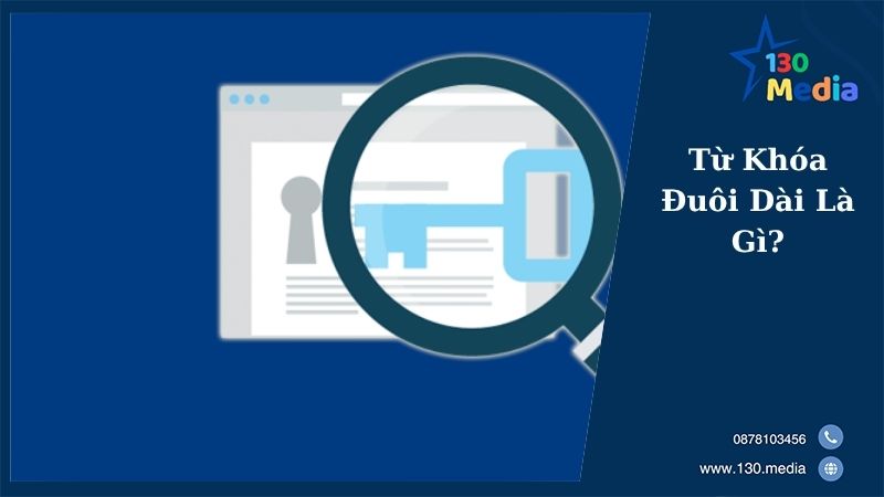 Từ Khóa Đuôi Dài Là Gì?