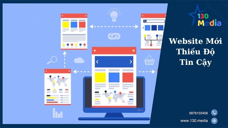 Website Mới Thiếu Độ Tin Cậy